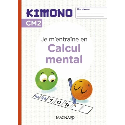 Image de Kimono CM2 : Cahier de Calcul mental (2024)