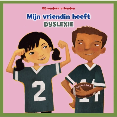 Afbeelding van Bijzondere vrienden Mijn vriendin heeft dyslexie