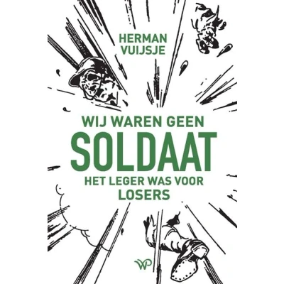 Image de Wij waren geen soldaat