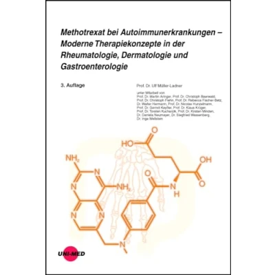 Afbeelding van Methotrexat bei Autoimmunerkrankungen Moderne Therapiekonzepte in der Rheumatologie, Dermatologie und Gastroenterologie