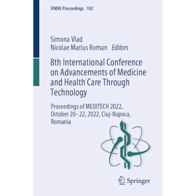 Afbeelding van IFMBE Proceedings 8th International Conference on Advancements of Medicine and Health Care Through Technology