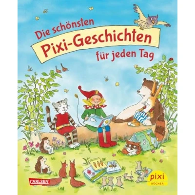 Afbeelding van Die schönsten Pixi Geschichten für jeden Tag