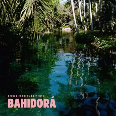 Afbeelding van Africa Express Presents... Bahidora (CD)