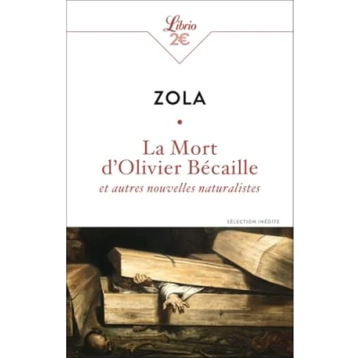 Afbeelding van La mort d&#039;Olivier Becaille et autres nouvelles naturalistes