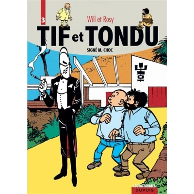 Image de Tif et Tondu L&#039;intégrale Tome 3 Signé M. Choc
