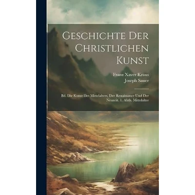 Afbeelding van Geschichte der christlichen Kunst