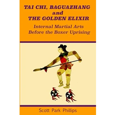 Afbeelding van Tai Chi, Baguazhang and The Golden Elixir