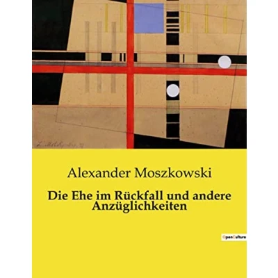 Afbeelding van Die Ehe im Rückfall und andere Anzüglichkeiten