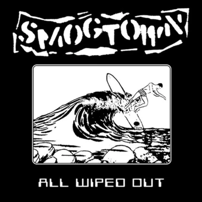 Afbeelding van Smogtown All Wiped Out (CD)