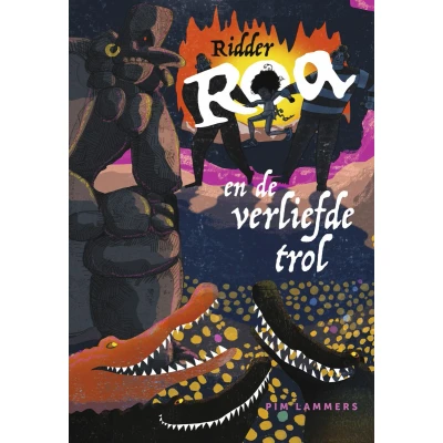 Afbeelding van Ridder Roa en de verliefde trol