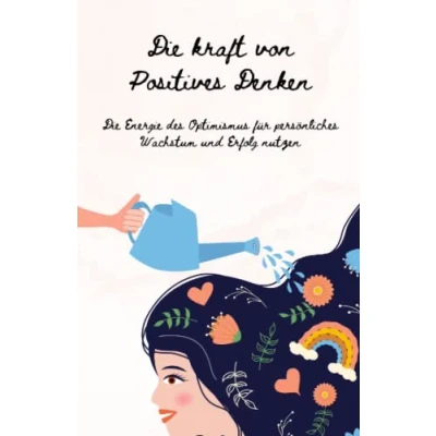 Afbeelding van Die Kraft des positiven Denkens
