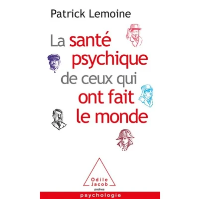 Image de La Santé psychique de ceux qui ont fait le monde