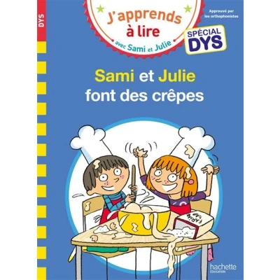 Image de Sami et Julie Spécial DYS (dyslexie) font des crêpes
