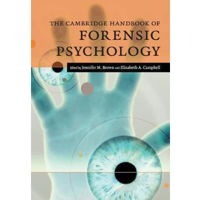 Afbeelding van Cambridge Handbooks in Psychology The Handbook of Forensic
