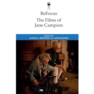 Afbeelding van Refocus: The International Directors Films of Jane Campion