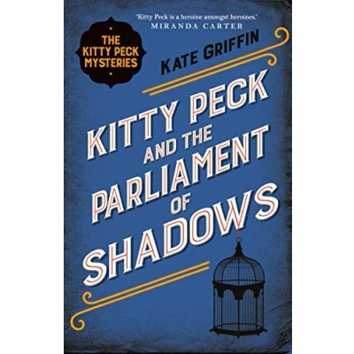 Afbeelding van Kitty Peck and the Parliament of Shadows