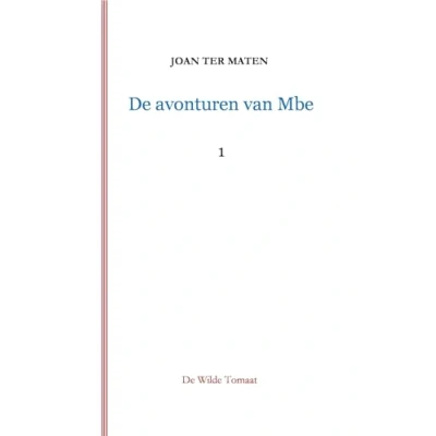 Afbeelding van De avonturen van Mbe