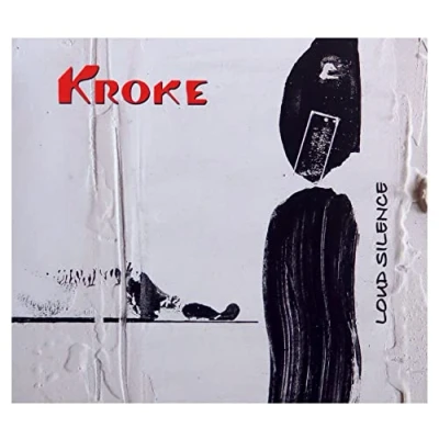 Afbeelding van Kroke Loud Silence (CD)