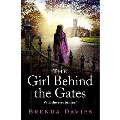 Afbeelding van The Girl Behind Gates gripping, heartbreaking historical bestseller based on a true story