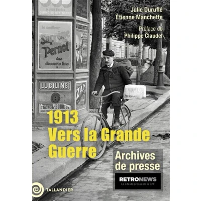 Image de 1913. Vers la Grande Guerre