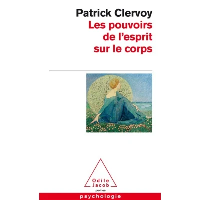 Image de Les Pouvoirs de l&#039;esprit sur le corps