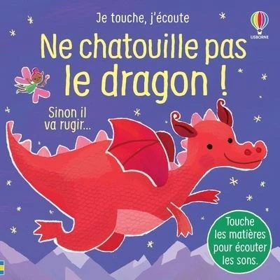 Image de Ne chatouille pas le dragon ! Je touche, j&#039;écoute