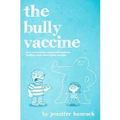 Afbeelding van The Bully Vaccine