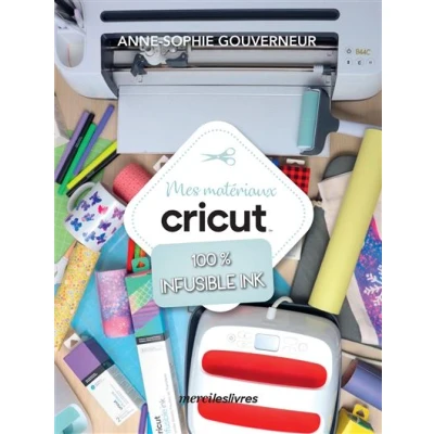 Image de Mes matériaux cricut 100 % Infusible Ink