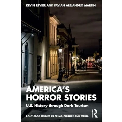 Afbeelding van Routledge Studies in Crime, Culture and Media America’s Horror Stories