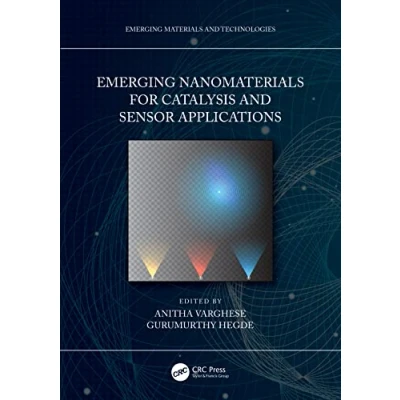 Afbeelding van Emerging Materials and Technologies Nanomaterials for Catalysis Sensor Applications