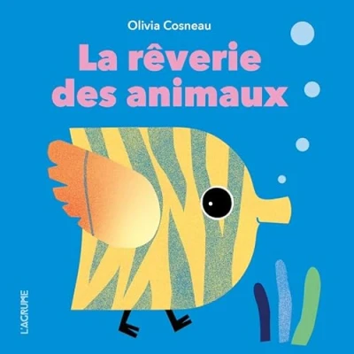 Afbeelding van LA REVERIE DES ANIMAUX