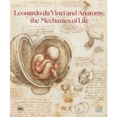 Image de Leonardo da Vinci and Anatomy, the Mechanics of Life