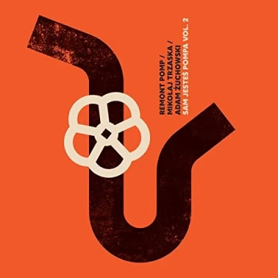 Afbeelding van Remont Pomp, Mikolaj Trzaska &amp; Adam Zuchowski Sam Jestes Pompa Vol. 2 (LP)