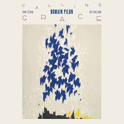 Afbeelding van Romain Pilon Feat. Yoni Zelnik &amp; Jeff Ballard Falling Grace (CD)