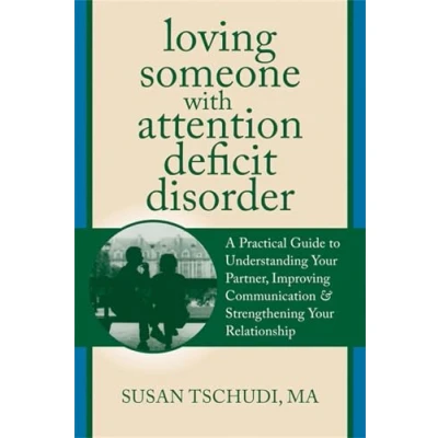 Afbeelding van Loving Someone With Attention Deficit Disorder