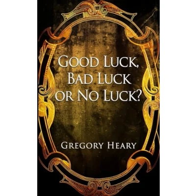 Afbeelding van Good luck, Bad luck or No luck?