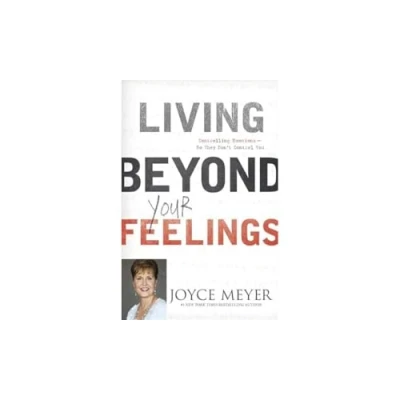 Afbeelding van Living Beyond Your Feelings