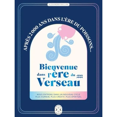 Afbeelding van Bienvenue dans l&#039;ère du Verseau