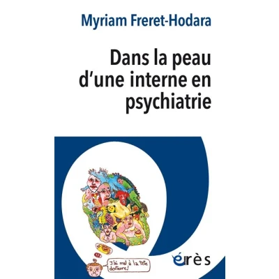 Image de Dans la peau d&#039;une interne en psychiatrie