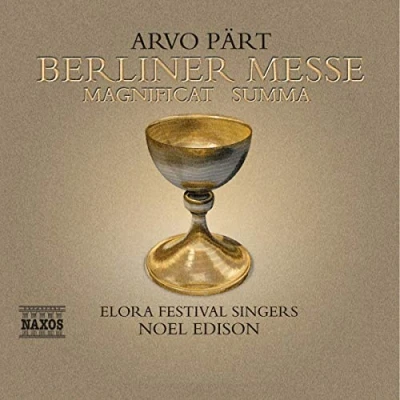 Afbeelding van Elora Festival Singers And Orchestra, Noel Edison Pärt: Berliner Messe / Magnificat Summa (CD)