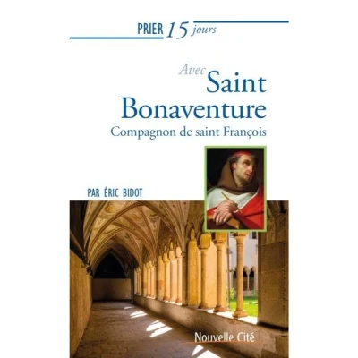 Image de Prier 15 jours avec saint Bonaventure