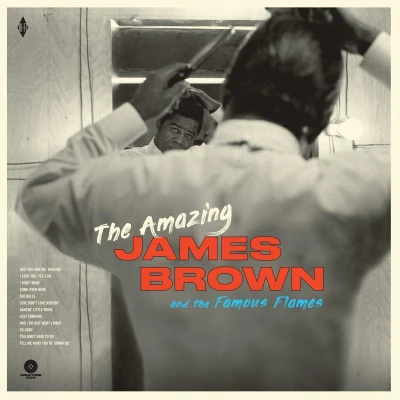 Afbeelding van The Amazing James Brown &amp; Famous Flames