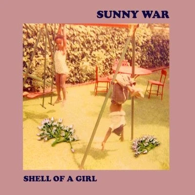 Afbeelding van Sunny War Shell of a Girl (LP)