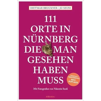 Afbeelding van 111 Orte in Nürnberg, die man gesehen haben muss