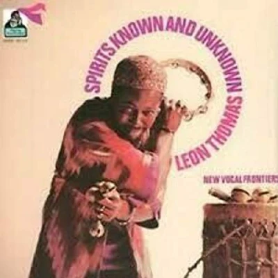 Afbeelding van Leon Thomas Spirits Known and Unknown (LP)