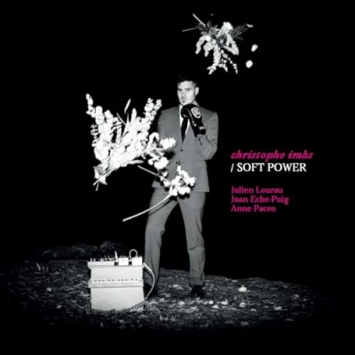 Afbeelding van Christophe Imbs Soft Power (LP)