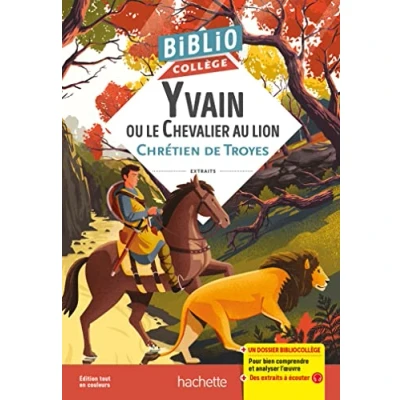 Afbeelding van Bibliocollège Yvain ou le Chevalier au lion, Chrétien de Troyes