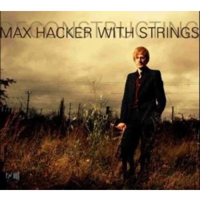 Afbeelding van Max Hacker Deconstructing (CD)