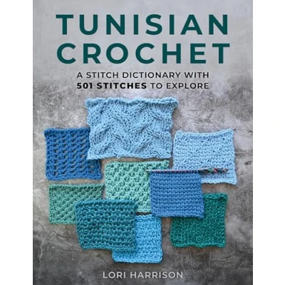Afbeelding van Tunisian Crochet: A Stitch Dictionary with 501 Stitches to Explore
