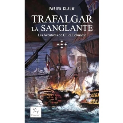 Afbeelding van Les Aventures de Gilles Belmonte Tome 5 Trafalgar la sanglante